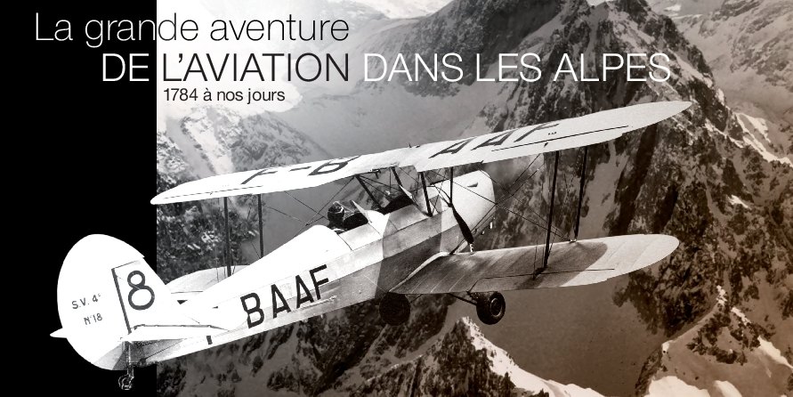 La grande aventure de l'aviation dans les Alpes